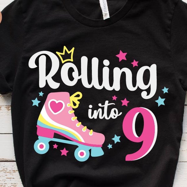 Rolling Into 9 Girl Birthday Shirt Svg, 9th Birthday Girl, Birthday Roller Skates Svg, 9th Birthday Svg, Birthday Girls Shirt Svg File