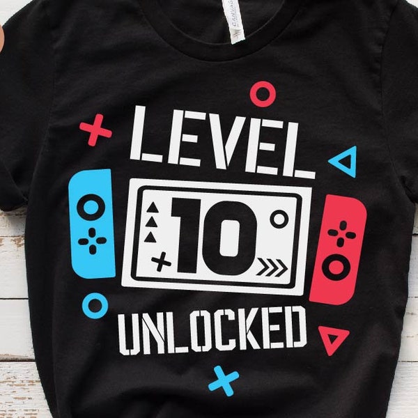 Level 10 Unlocked Birthday Svg, 10th Birthday Boy Gamer Svg, 10 years Old Gamer Shirt Svg, Funny Kids Gamer Svg Digital File For Cricut &Png
