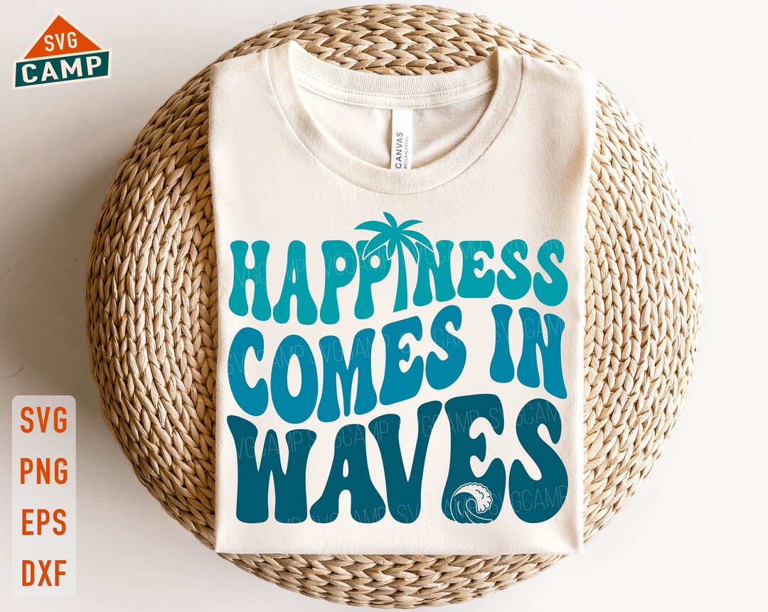 Happiness Comes in Waves Svg Summer Vibes Svg Beach Vibes - Etsy