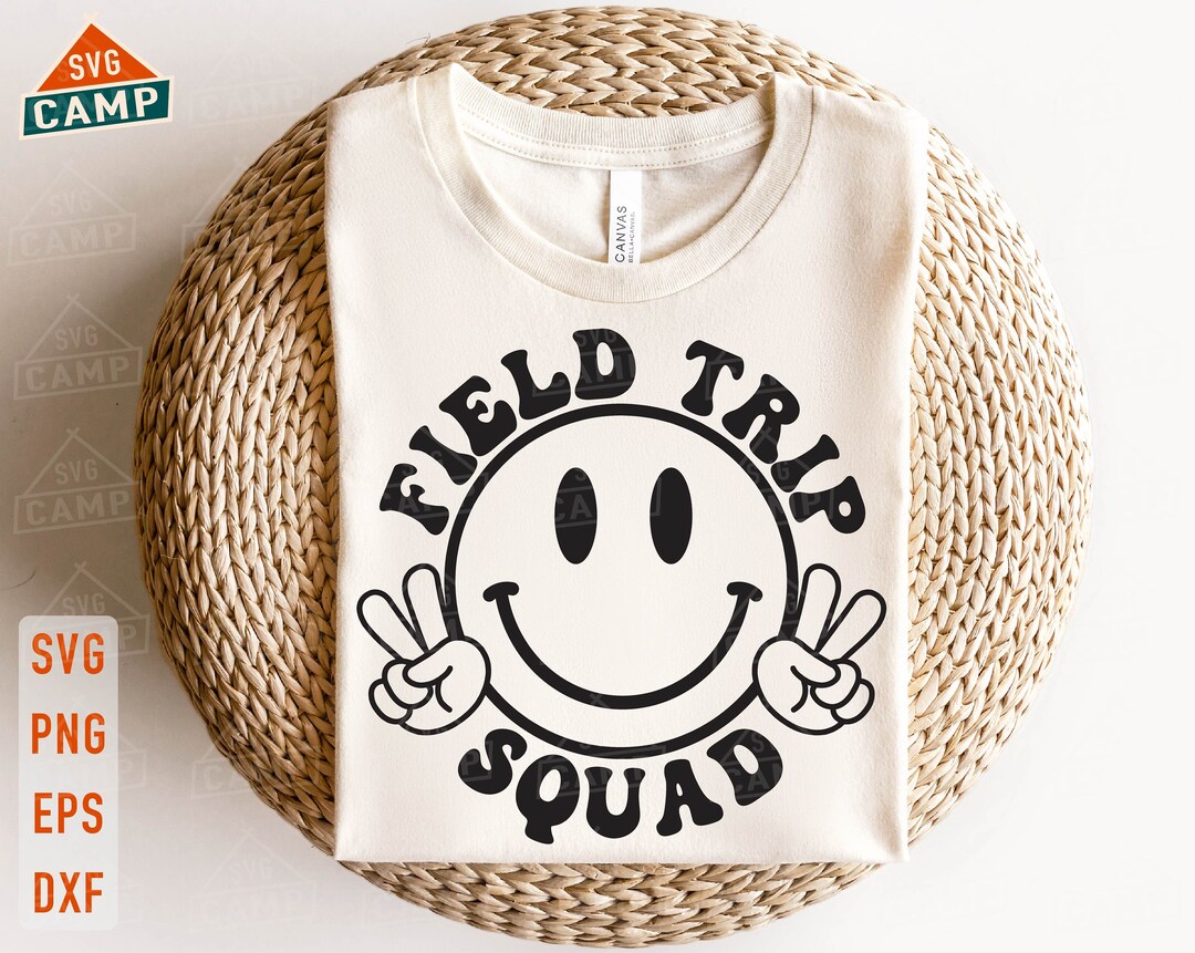 Field Trip Squad Svg Field Day Svg Last Day of School Field Etsy