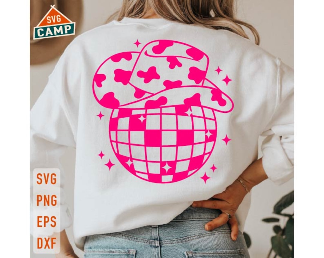 Disco Cowgirl Svg, Disco Ball Svg, Cowboy Hat Svg, Let's Go Girls Svg