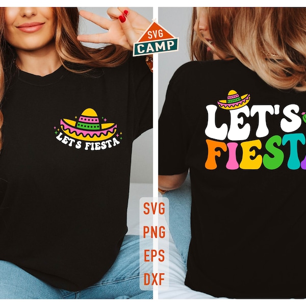 Let's Fiesta Svg, Cinco de Mayo Svg, Mexican Svg, Fiesta Svg, Cinco de Mayo Png, Fiesta Squad Svg, Sombrero Svg, Cinco de Mayo Shirt