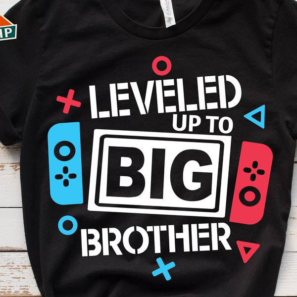 Leveled Up To Brother Svg, Promoted To Big Brother Svg, Big Brother Little Svg, New Baby Svg, New Big Brother Svg, Baby Brother Svg