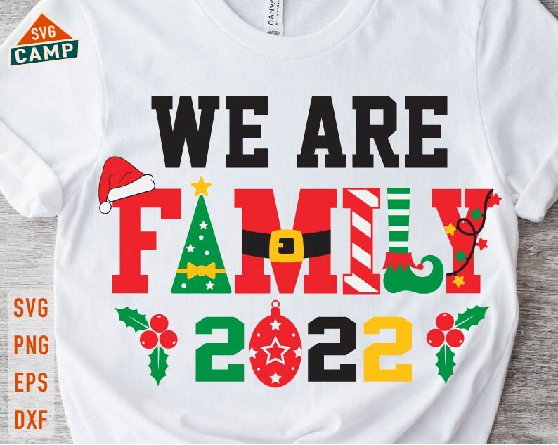 We Are Family Christmas 2022 Svg Christmas 2022 Svg  Etsy