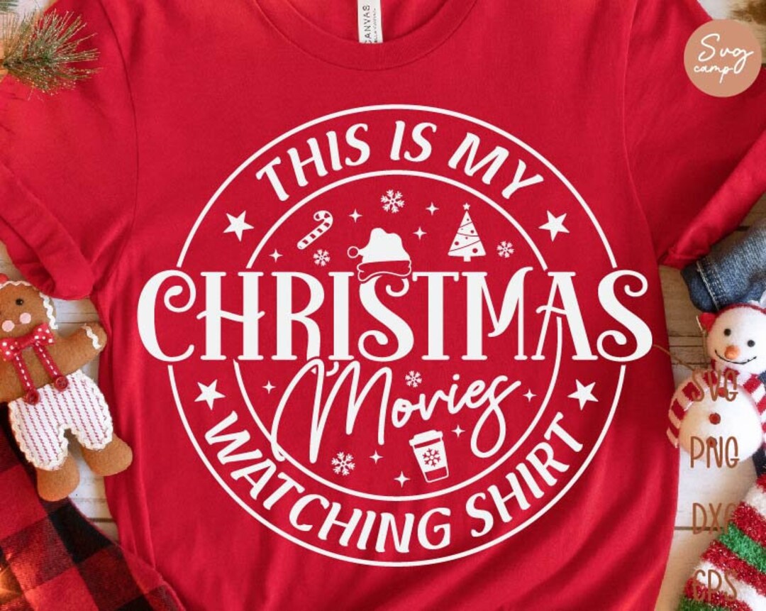 This is My Christmas Movie Watching Shirt Svg Funny Christmas Etsy