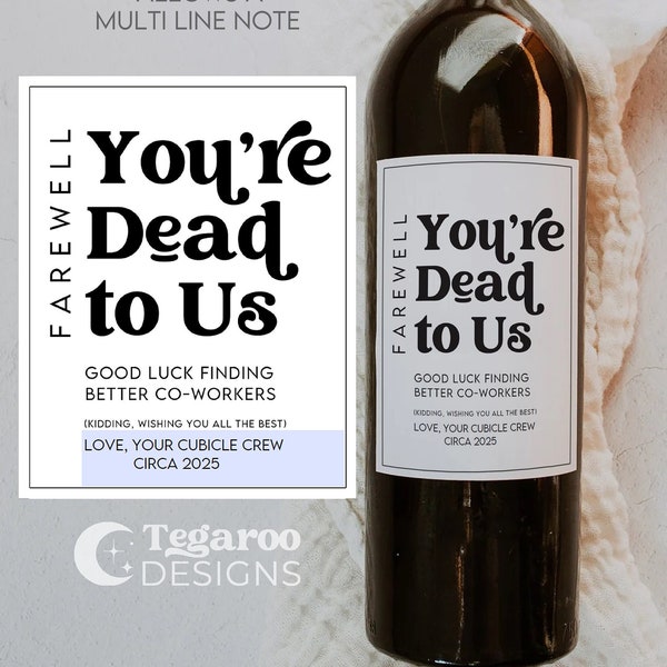 Farewell You're Dead to Us | New Job Gift | Coworker Gift | Goodbye Gift | Wine Tag Label | Boss Gift | Present | Humorous | Funny