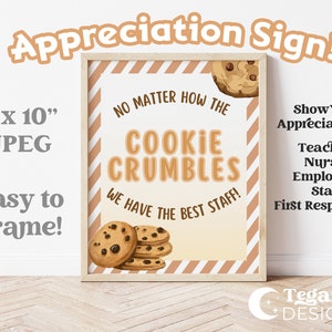 Cookies Sign | Cookie Exchange | Cookie Crumbles | Appreciation Week | First Responders, Nurse Thank You | Staff Colleague | PTO PTA