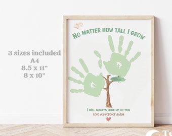 No Matter How Tall I grow Tree Father's Day Gift Present | Nature Lover Dad Hand Print Art DIY Craft | Father's Day Gift From Kids, Toddler