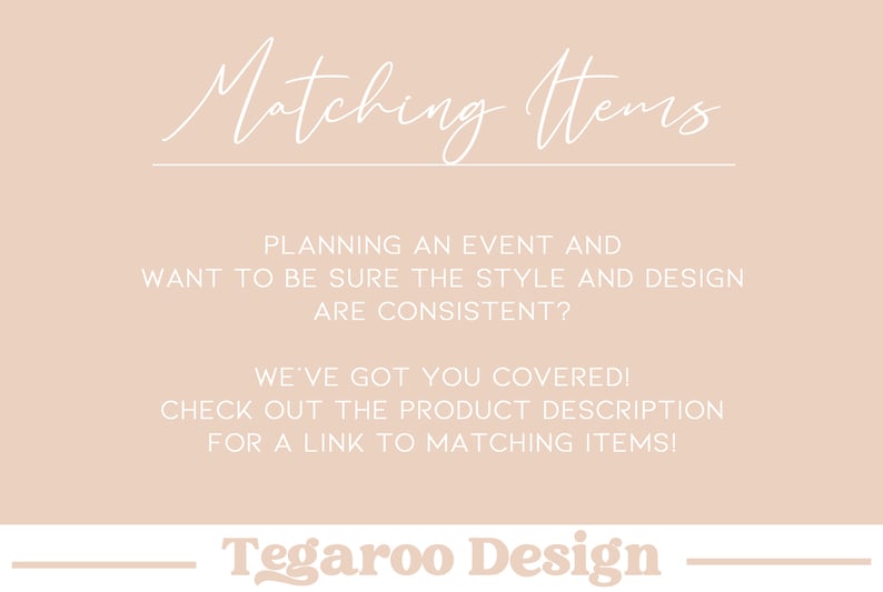 Peut inclure: Graphique beige clair avec le texte "Matching Items" en &eacute;criture cursive. Le texte ci-dessous indique : "Vous planifiez un &eacute;v&eacute;nement et souhaitez que le style et le design soient coh&eacute;rents ? Nous avons ce qu'il vous faut !" Le logo Tegaroo Design est en bas.