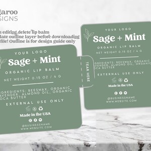 May include: Sage + Mint Organic Lip Balm label template with a green background. The label features the product name, net weight (0.15 oz / 4 g), ingredients, external use only, and a Made in the USA logo. The label is designed to be torn off, with a tear line indicated on the right side.