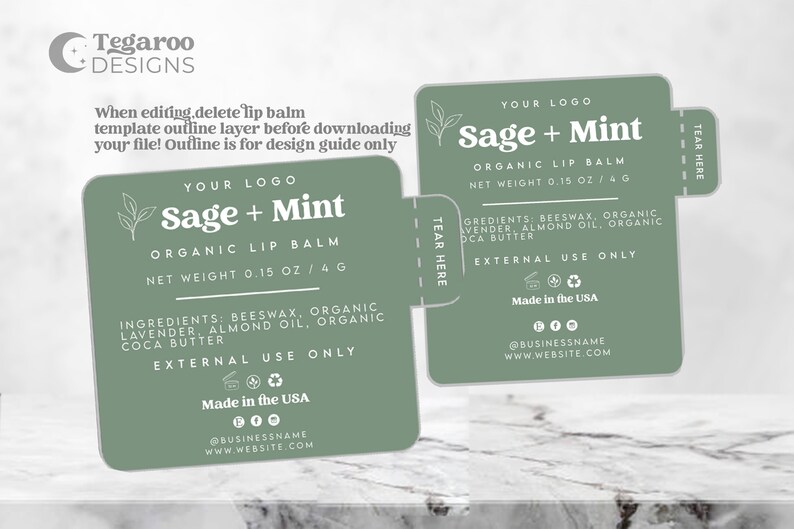 May include: Sage + Mint Organic Lip Balm label template with a green background. The label features the product name, net weight (0.15 oz / 4 g), ingredients, external use only, and a Made in the USA logo. The label is designed to be torn off, with a tear line indicated on the right side.