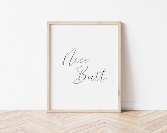Nice Butt Bathroom Decor - DOWNLOAD ISTANTANEO, Nice Butt Printable Wall Art, Poster del bagno, Stampa del bagno divertente, Segno