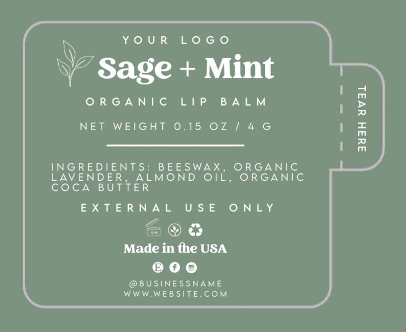 May include: Sage + Mint Organic Lip Balm label with a green background and white text. The label includes the ingredients, net weight, and instructions for use. It also includes the company's social media handles and website.