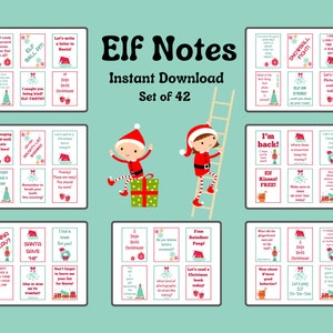 May include: A set of 42 printable Elf Notes for Christmas. The notes feature illustrations of elves, Christmas trees, and other holiday imagery. The notes include phrases like "Elf Ball Pit", "I'm Back!" and "Let's Play Elf Tie-The-Toe".