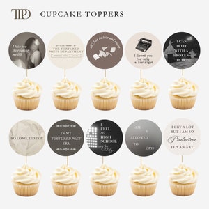May include: Twelve round cupcake toppers with various quotes and designs printed on them. The quotes include "I love you, it's ruining my life", "I feel so high school", "I cry a lot but I am so productive, it's an art", and more. The designs include a typewriter, a stack of papers, and a lightbulb.