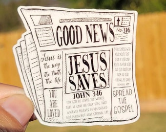 May include: A black and white illustration of a newspaper with the headline "Good News" and the text "Jesus Saves" with a Bible verse from John 3:16. The illustration also includes the text "Spread the Gospel".