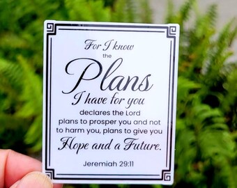 Jeremiah 29:11 Sticker, Bible Verse Sticker, Jesus Sticker, Faith Based Sticker, Hope Sticker, Christian Sticker, Gift for her, Gift for Him