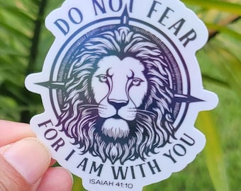Do Not Fear For I Am With You sticker, Scripture Sticker, Christian Sticker, Sticker, Isaiah 41:10 sticker, Gift
