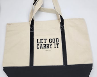 Let God Carry It Tote Bag, Large Canvas, Tote Bag, Christian Tote, Faith Based Tote, Psalm 55:22,