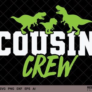 Cousin Crew SVG, Cousin Crew SVG - Dinosaur Family svg Group Cousins svg, reunião de família, silhueta svg, presente de primo svg para entes queridos