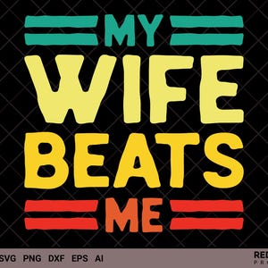 妻に殴られるSVG、面白いSVG、父の日、お父さんへのプレゼント、お父さんのジョークSVG、皮肉な夫、お父さんとおじいちゃんへの面白い妻のプレゼント