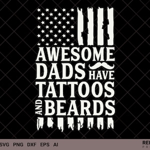Fête des pères SVG, Les papas géniaux ont des tatouages et des barbes vintage SVG, drapeau des États-Unis, silhouette de cadeau de fête des pères, meilleur cadeau de papa pour papa et grand-père