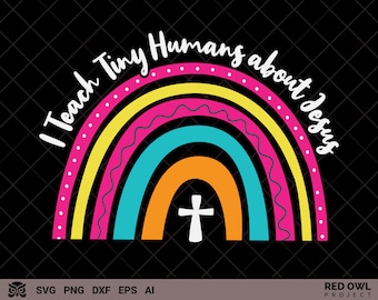 Teacher SVG, Teach Tiny Humans About Jesus SVG, Teach Love Inspire, Teacher Gift, education, school, funny gift for your loved ones