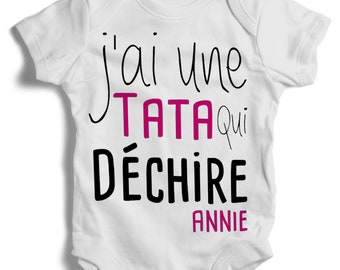 Body bébé personnalisable manches courtes ou longues– J'ai une tata qui déchire