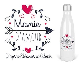 Gourde isotherme 500 ML ou 750 ML prénom personnalisable maman, mamie, tata, etc... d'amour