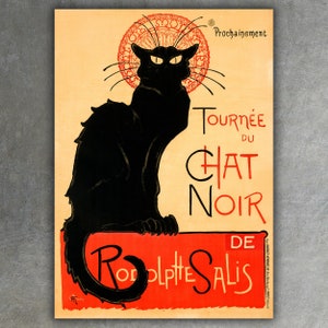 May include: Vintage poster featuring a black cat with glowing eyes, set against a cream background. The poster includes the text "Tournée du Chat Noir" and "Rodolphe Salis" in red and black lettering, with a decorative circular element above the cat.