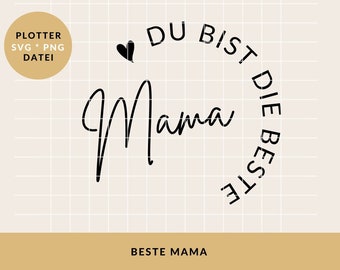 Plotter File Best Mom | Mom SVG | Mother's Day PNG | Mother's Day Gift Idea | Thank you Mom for Cricut or Silhouette | DIY
