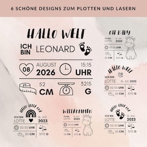 May include: A design featuring baby-themed graphics with the text "Hallo Welt" and "Oh Baby". Includes baby footprints, a giraffe, and measurements in centimeters and grams. The text includes the date, time, and baby's name.