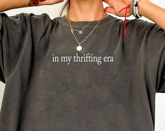 Camiseta Thrift Lover Comfort Colors®, Camiseta de segunda mano, Camiseta "En mi era de segunda mano", Regalo para amantes de la segunda mano, Camiseta de segunda mano, Camiseta divertida para mamás