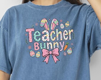 2027 Teacher Bunny Shirt Comfort Colors®, Teacher Bunny Easter, Easter Teacher, Easter Teacher Gift, Bunny Teacher, Easter Gift For Teachers