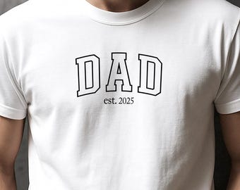 Custom Dad Shirt 2026 Comfort Colors, Dad Est Shirt, Dad Appreciation Tee, Father’s Day Gift,Pregnancy Announcement Tee for Dad