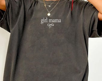 2026 Girl Mama Shirt Comfort Colors®, Coquette Mom of Girls Shirt, Cute Mom Life Tee, Mother's Day Gift, Mama of Girls, Girl Mom Graphic Tee