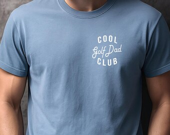 Golf Dad Tee Comfort Colors®, Cool Golf Dad Club Shirt