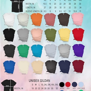 May include: A chart showing the size measurements for unisex Bella + Canvas and Gildan t-shirts. The chart includes measurements for width, length, and sleeve length in inches. The chart also shows the colour options for each brand.
