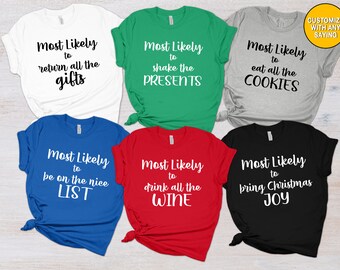 2026 Funny Christmas Shirt: Matching Family Xmas - Most Likely To