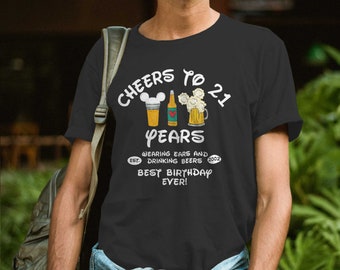 Disney Cheers To 21 Years Drinking Shirt, Disney 21st Birthday Beer Shirt, Twenty First Birthday Shirt, 21 Beer Bday Shirt, Mouse Ears Bday