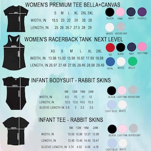 May include: Size chart for women's and infant clothing. The chart shows the width and length measurements in inches for different sizes of t-shirts, tank tops, bodysuits, and tees. The chart also includes colour options for each garment.