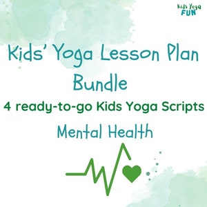 Kids' Yoga Lesson Plan Bundle - Mental Health