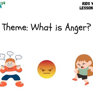 Kids Yoga Lesson Plan - What is Anger?