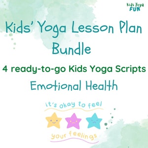 Kids&#39; Yoga Lesson Plan Bundle - Emotional Health