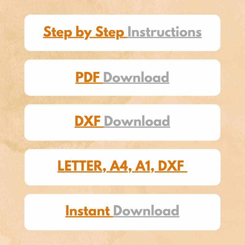 K&ouml;nnte beinhalten: F&uuml;nf Kn&ouml;pfe mit orangefarbenem Text auf beigefarbenem Hintergrund. Die Kn&ouml;pfe lauten "Schritt-f&uuml;r-Schritt-Anleitung", "PDF-Download", "DXF-Download", "BRIEF, A4, A1, DXF" und "Sofort-Download".