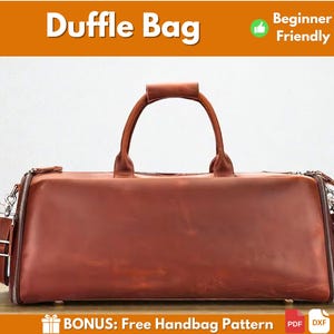 May include: A brown leather duffle bag with a top handle and a shoulder strap. The bag has a zipper closure and silver-coloured hardware. The text "Duffle Bag" is at the top of the image, with "Beginner Friendly" next to it.