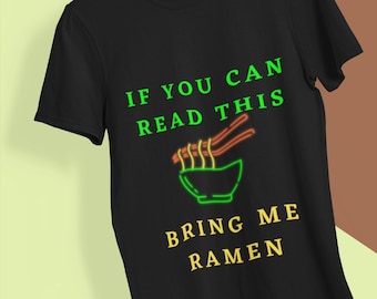 Camisa Ramen de Calidad, Regalo Ramen Lover, Camisa De Fideos, Regalo Noodle Lover, Camisa Foodie, Regalo para Foodie, Camiseta Ramen, Regalo Foodie, Ramen