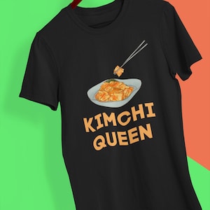 Quality Kimchi Shirt, Korean Shirt, Funny Korean Food T-Shirt, Foodie Gift, Unisex - Women&#39;s Tee, Kimchi Queen