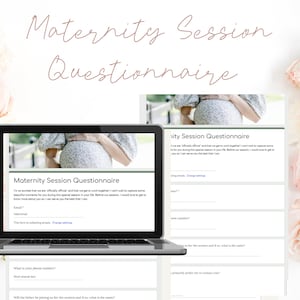 Maternity Session Questionnaire, Questionnaire for photography template, maternity photography form, business questionnaire, Google form