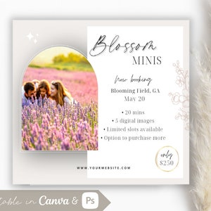 May include: A promotional graphic for a photography session called "Blossom Minis" in Blooming Field, GA on May 20th. The graphic features a photo of a family in a field of lavender flowers, with text describing the session details, including a 20-minute session, 5 digital images, limited slots available, and an option to purchase more images. The price is $250.